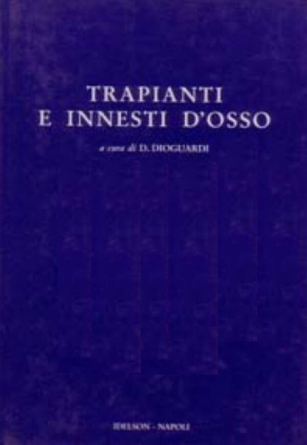 Trapianti ed innesti d'osso