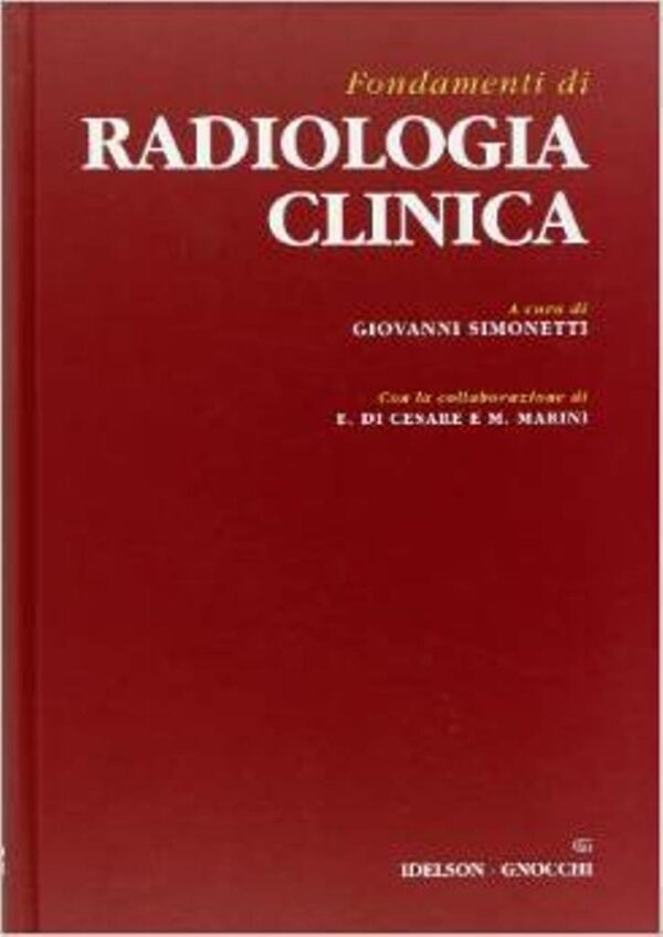 FONDAMENTI DI RADIOLOGIA CLINICA