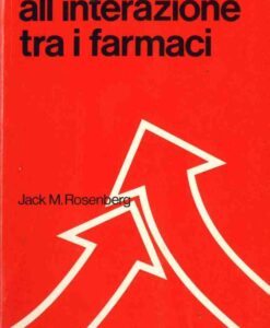 GUIDA ALL'INTERAZIONE TRA I FARMACI