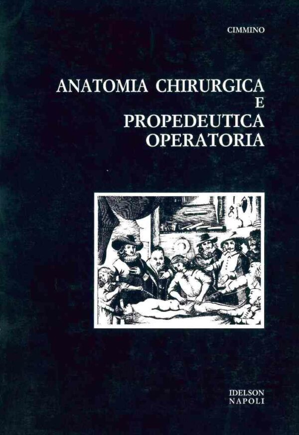 Anatomia chirurgica e propedeutica operatoria