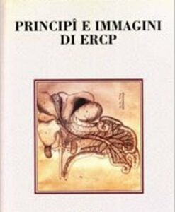 PRINCIPÎ E IMMAGINI DI ERCP
