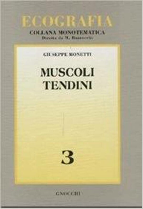 MUSCOLI E TENDINI - Ecografia