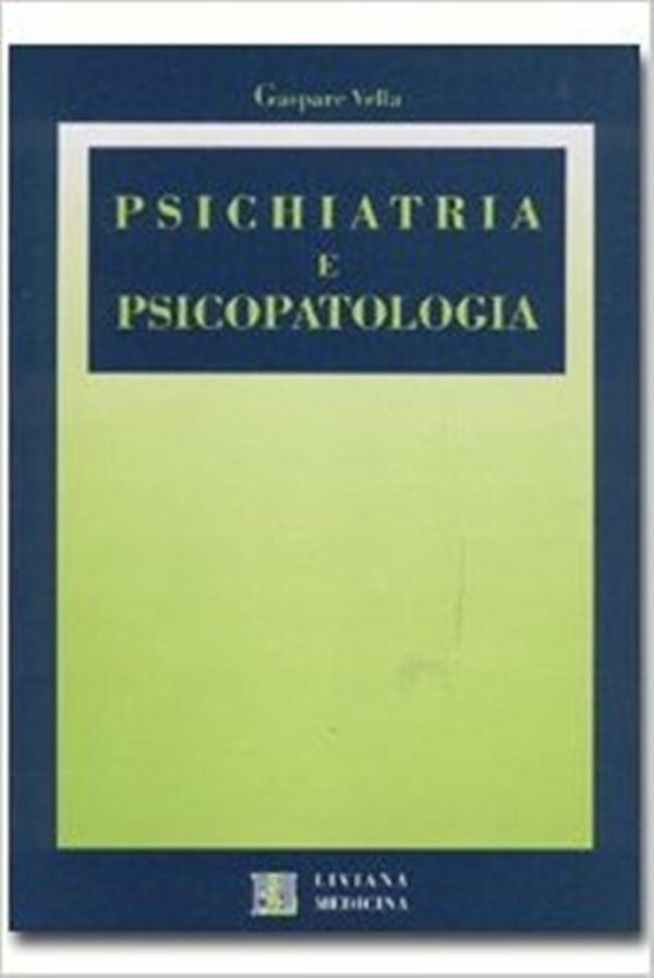 PSICHIATRIA E PSICOPATOLOGIA