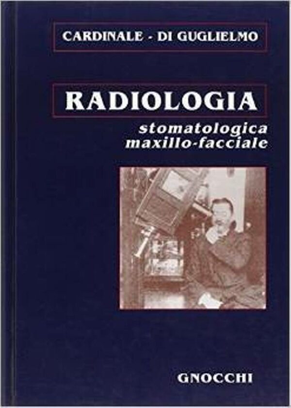 RADIOLOGIA STOMATOLOGICA MAXILLO FACCIALE
