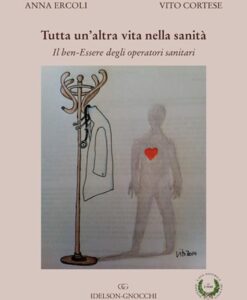 Tutta un'altra vita in sanità