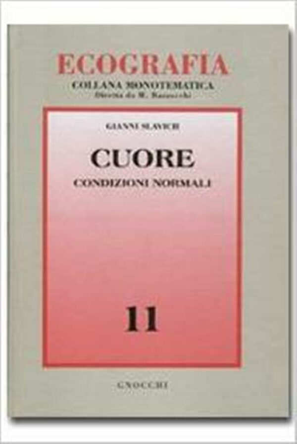 CUORE. CONDIZIONI NORMALI - ECOGRAFIA