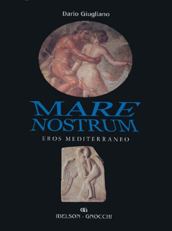 MARE NOSTRUM - Eros Mediterraneo Vol.III