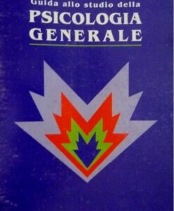 Guida allo studio della psicologia generale