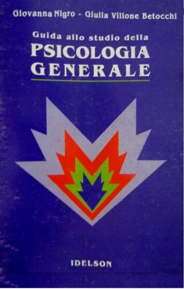 Guida allo studio della psicologia generale