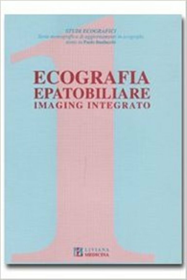 ECOGRAFIA EPATOBILIARE. IMAGING INTEGRATO
