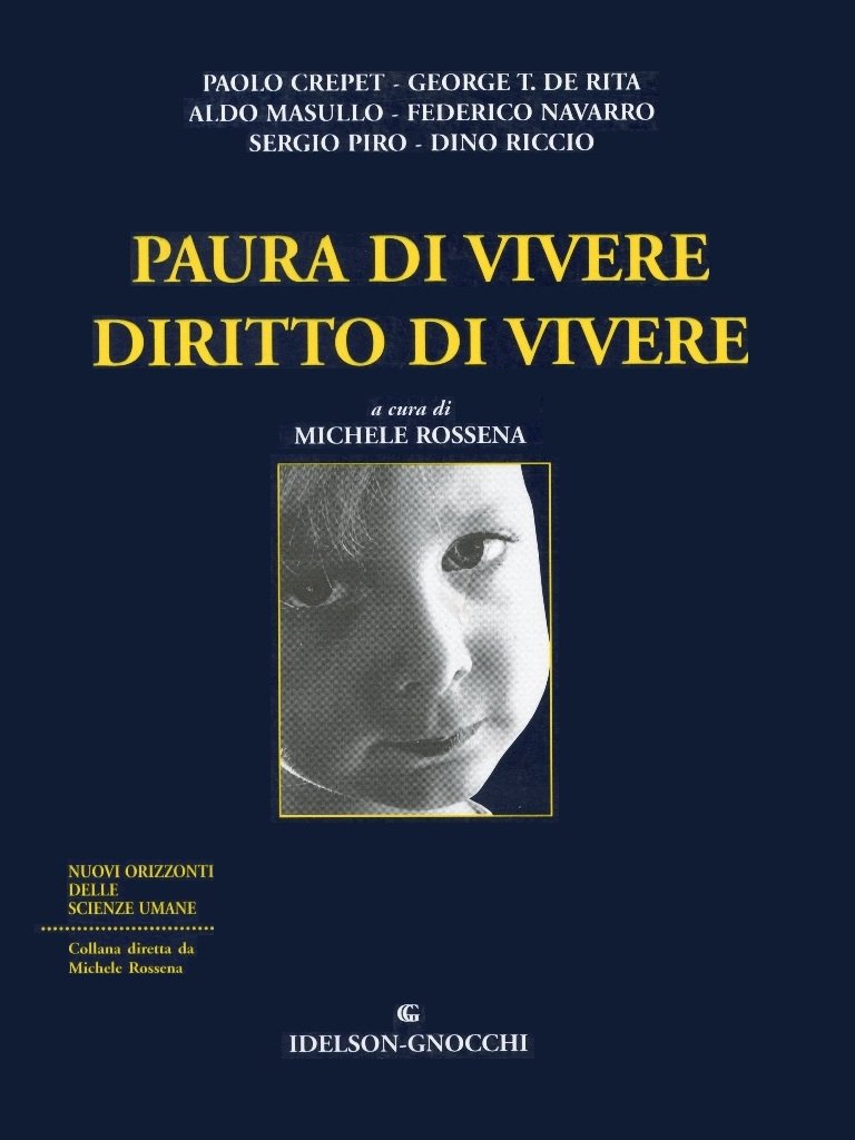 Paura di vivere. Diritto di vivere