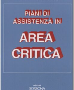 Piani di assistenza in area critica