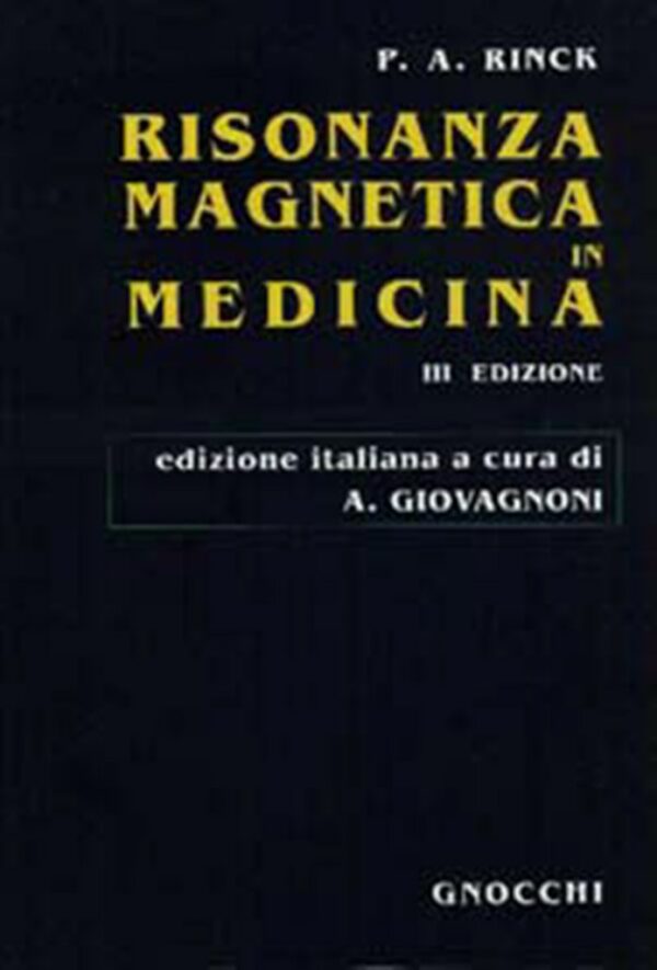 RISONANZA MAGNETICA IN MEDICINA