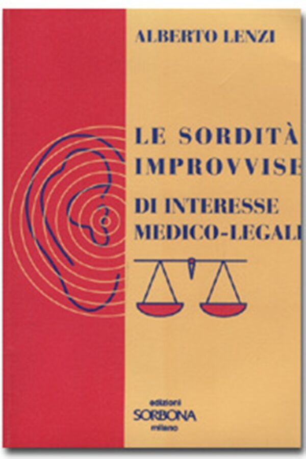 Le sordità improvvise di interesse medico-legale