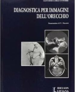 DIAGNOSTICA PER IMMAGINI DELL'ORECCHIO