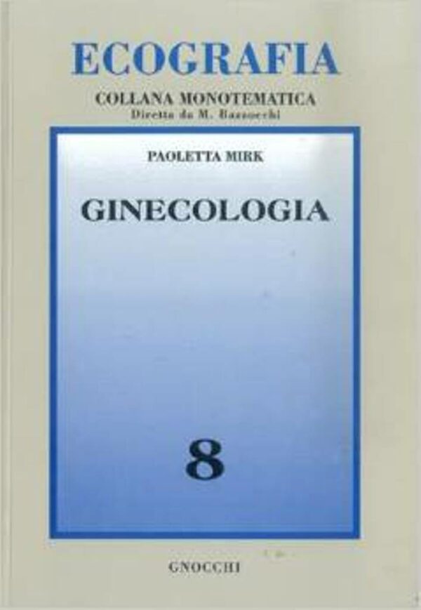GINECOLOGIA - ECOGRAFIA