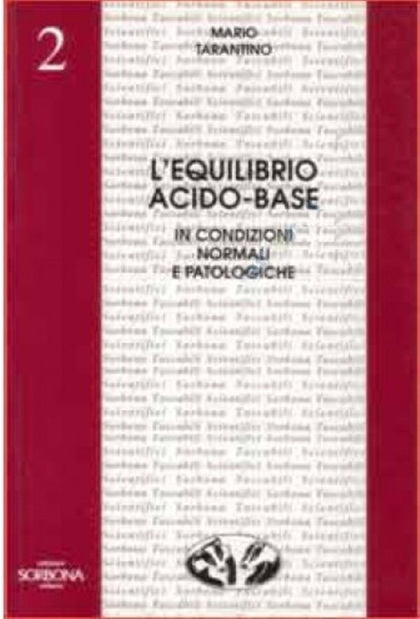 L'equilibrio acido-base in condizioni normali e patologiche