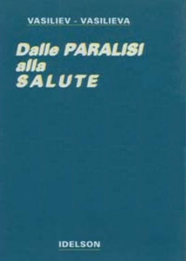 Dalle paralisi alla salute