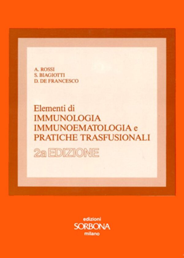 Elementi di immunologia, immunoematolologia e pratiche trasfusionali