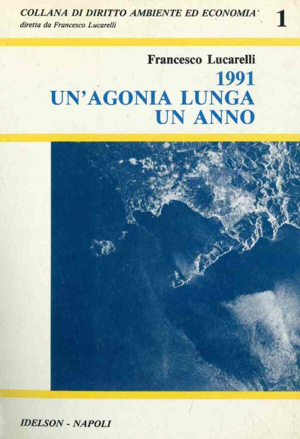 1991. Un'agonia lunga  un anno