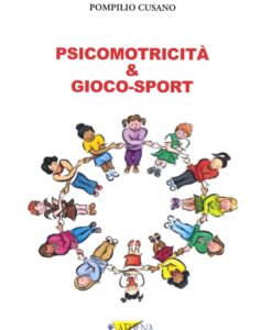 Psicomotricità & Gioco-Sport