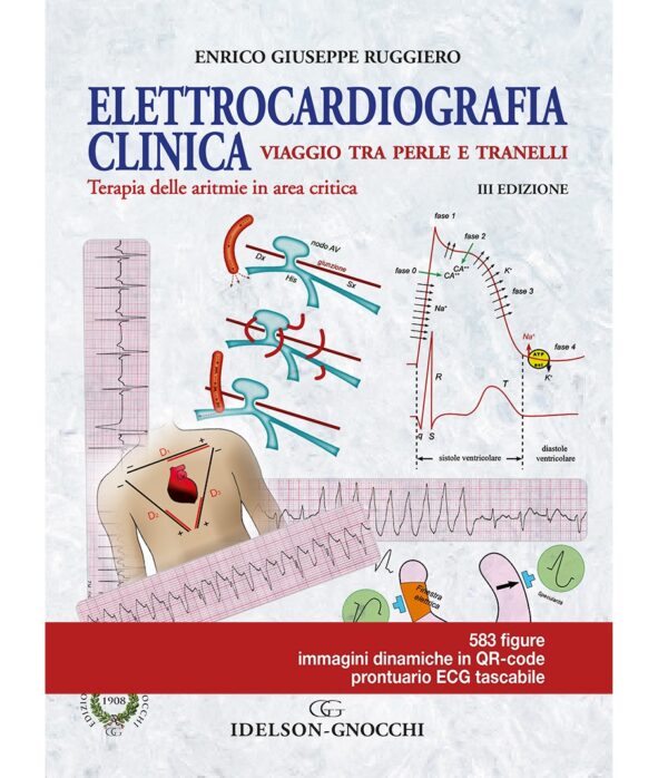 Elettrocardiografia Clinica - Viaggio tra perle e tranelli - III Edizione (Copia)