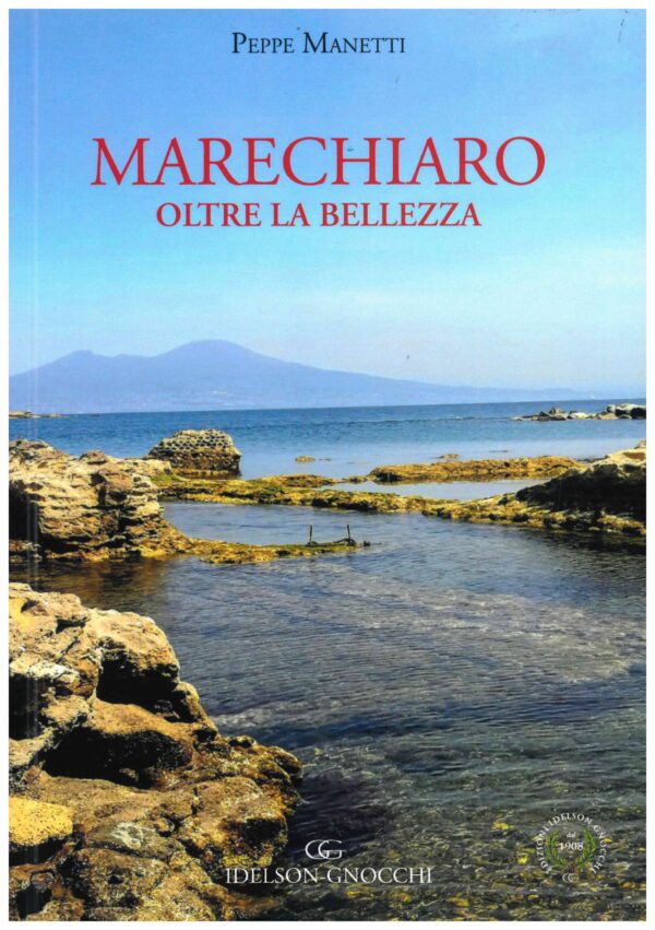 Marechiaro. Oltre la bellezza
