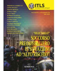 High Threat - Soccorso preospedaliero in situazioni ad "Alto Rischio"
