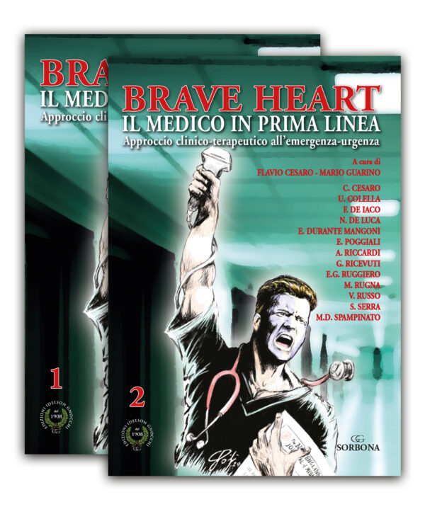 Brave Heart Il Medico in Prima Linea Vol I/II