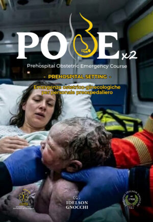 POBEx2 Prehospital Obstetric Emergency Course - Emergenze Ostetrico-Ginecologiche per Personale Preospedaliero